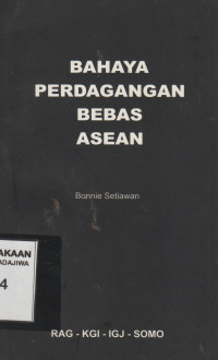 Image of Bahaya Perdagangan Bebas Asean
