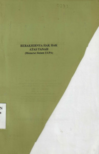 Image of Berakhirnya Hak Hak Atas Tanah (Menurut Sistem UUPA)