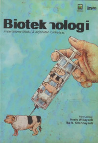 Image of Bioteknologi: Imperialisme Modal & Kejahatan Globalisasi