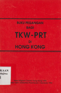 Image of Buku Pegangan Bagi TKW - PRT di Hongkong