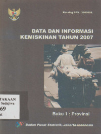 Image of Data dan Informasi Kemiskinan Tahun 2007 Buku 1 : Propinsi