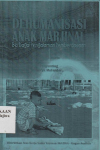 Image of Dehumanisasi Anak Marjinal Berbagai Pengalaman Pemberdayaan