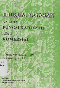 Image of HUKUM YAYASAN antara Fungsi Karitatif atau Komersial