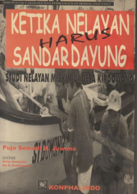 Image of Ketika Nelayan Harus Sandar Dayung Studi Nelayan Miskin Di Desa Kirdowono
