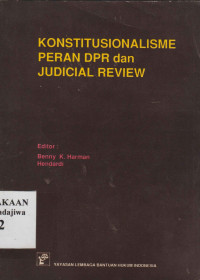 Image of Konstitusionalisme Peran DPR dan Judical Review