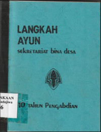 Image of LANGKAH AYUN SEKRETARIAT BINA DESA - 10 TAHUN PENGABDIAN