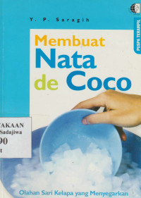 Image of Membuat Nata de Coco, Olahan Sari Kepala yang Menyegarkan