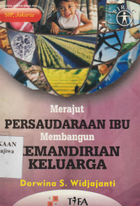 Image of Merajut Persaudaraan Ibu Membangun Kemandirian Keluarga