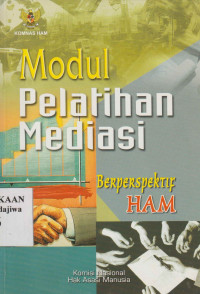Image of Modul Pelatihan Mediasi, Berperspektif HAM