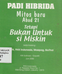 Image of Padi Hibrida Mitos baru Abad 21 Tetapi Bukan Untuk Si Miskin