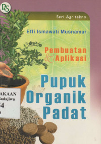 Image of Pembuatan & Aplikasi Pupuk Organik Padat