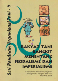 Image of Rakyat Tani Bangkit Menentang Feodaliasme dan Imperialisme