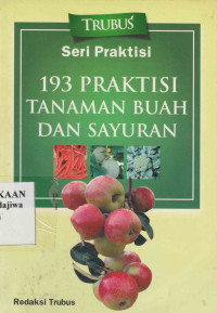 Image of Seri Praktisi: 193 Praktisi Tanaman Buah dan Sayuran