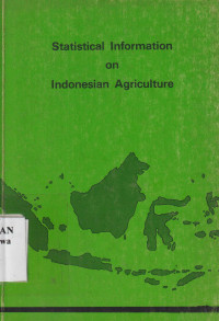 Image of Statistical Information On Indonesian Agriculture