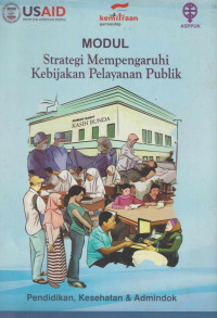 Image of Strategi Mempengaruhi Kebijakan Pelayanan Publik
