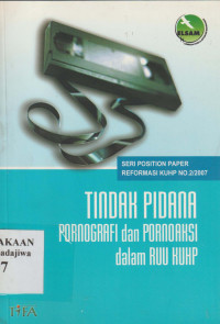 Image of Tindakan Pidana Ponografi dan Repruduksi dalam RUU KUHP