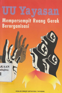 Image of UU Yayasan Mempersempit Ruang Gerak Berorganisasi